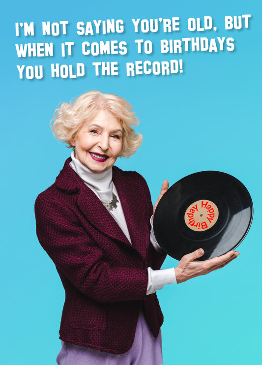You Hold The Record Birthday Card