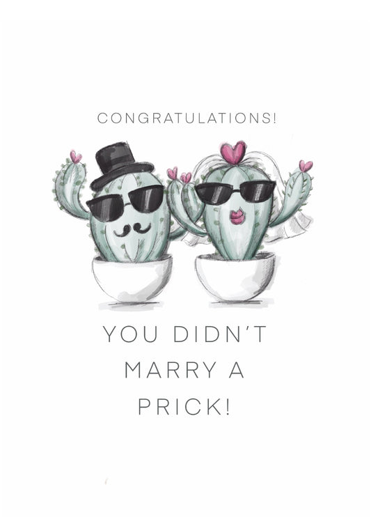 Didn't Marry A Prick Cactus Wedding Card