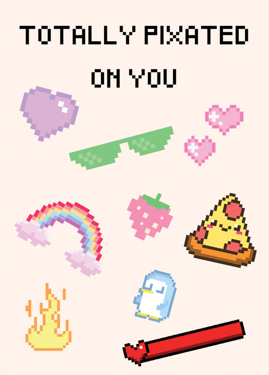 Pixated On You Card