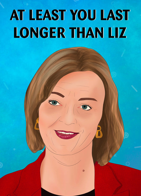 Longer Than Liz Anniversary Card