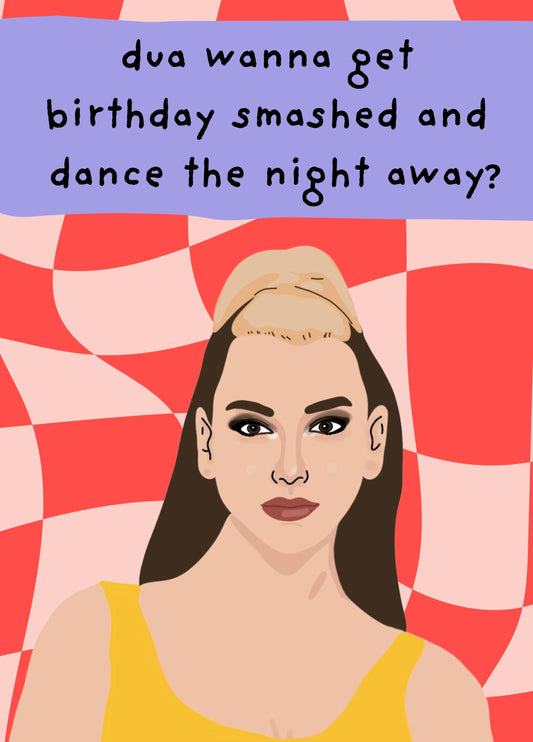 Dua Lipa Birthday Smashed Card