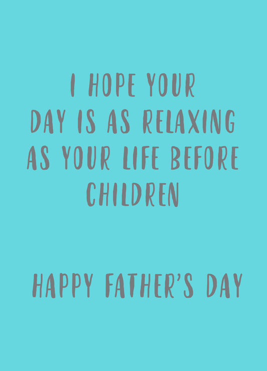 Life Before Children Card