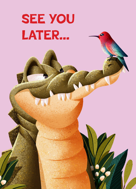 See You Later Alligator Card