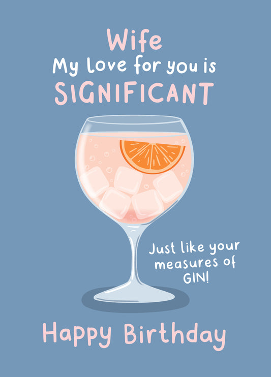 Funny Birthday Card For Wife - Gin