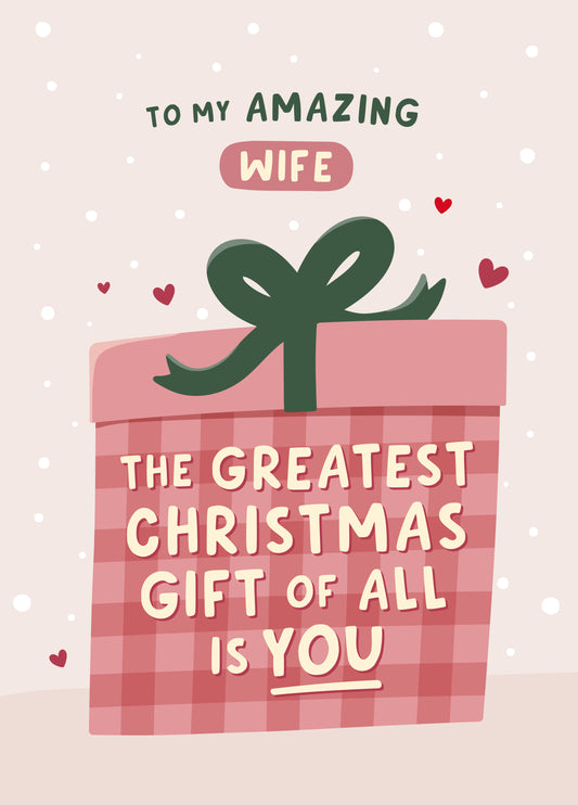 Greatest Gift Christmas Card For Wife