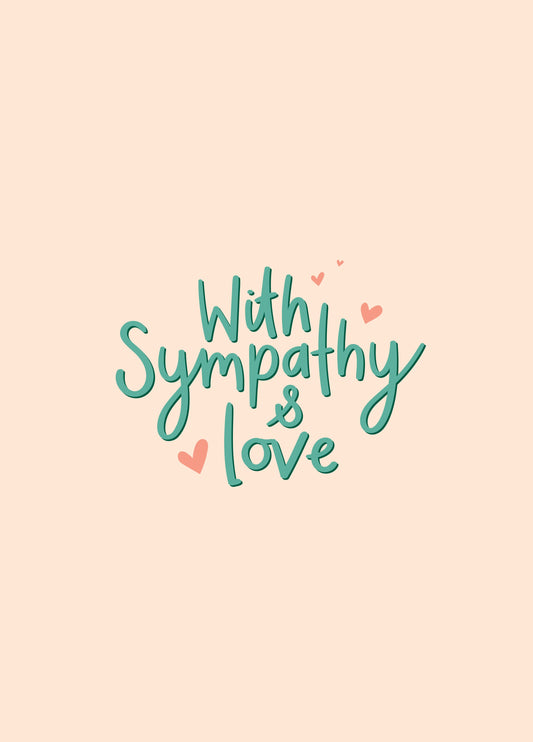 With Sympathy & Love Type Card