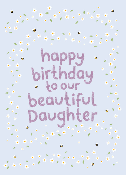 Daisies & Bees Birthday Card - Daughter