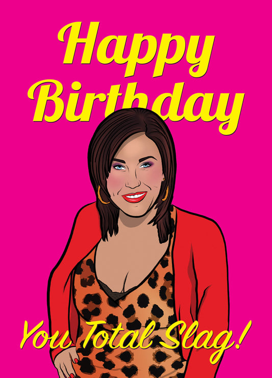Happy Birthday You Total Slag Card