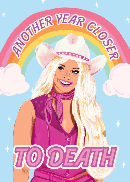 Another Year Closer To Death Barbie Card