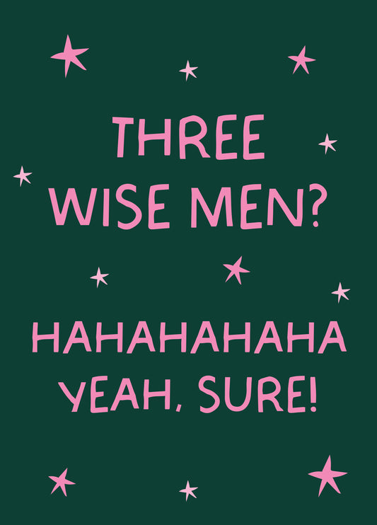 Three Wise Men? .. Funny Christmas Card!