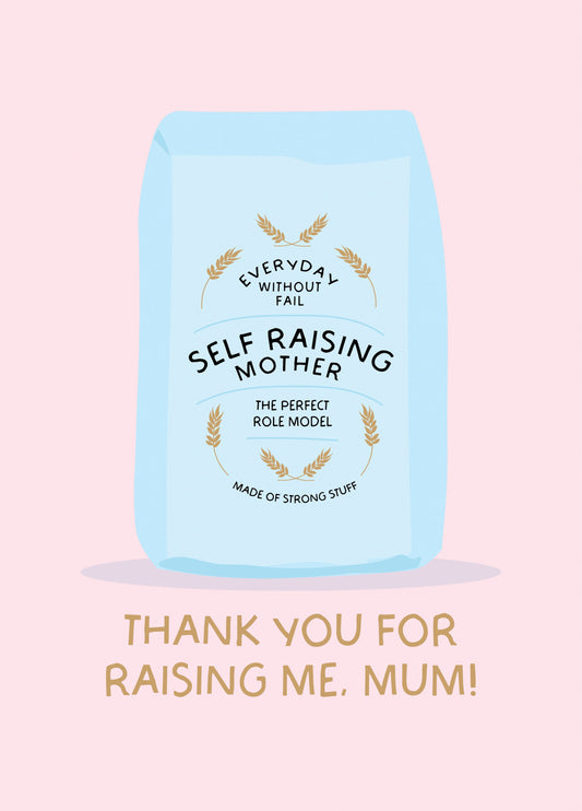 Punny 'Self Raising Mother' Single Mum Mothers Day Card