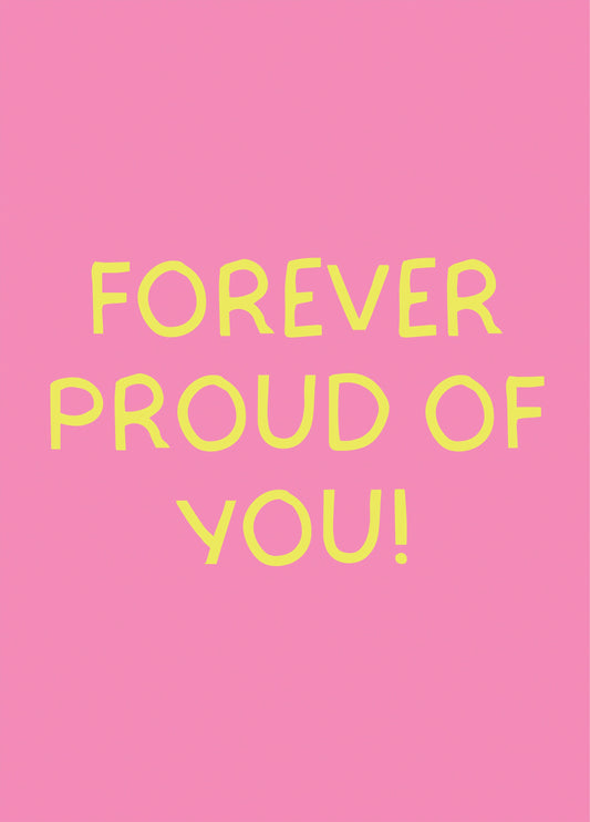 Forever Proud Of You - Exam Card
