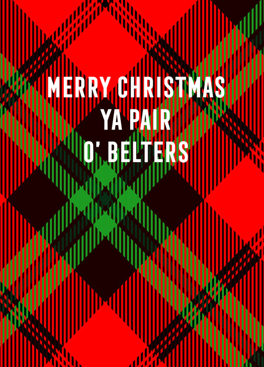 Merry Christmas Ya Pair o' Belters Card