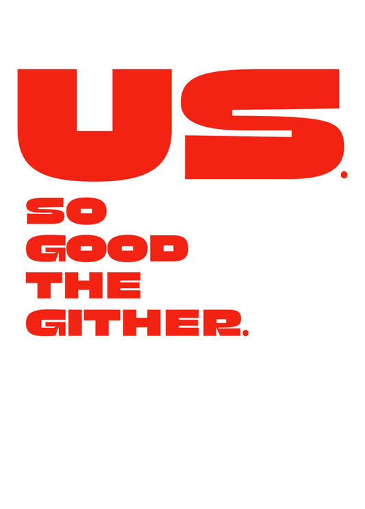 US. So Good The Gither. Card