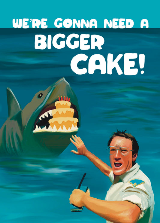 Bigger Cake Jaws Birthday Card