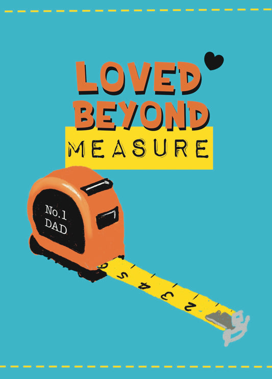 Dad Loved Beyond Measure Father's Day Card