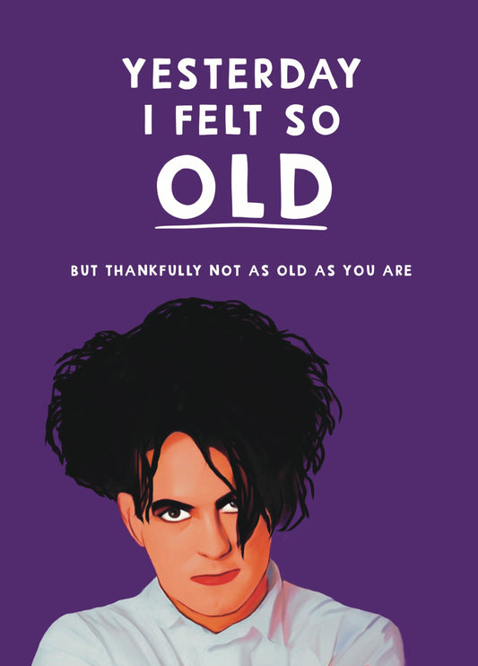Funny Robert Smith Birthday Card