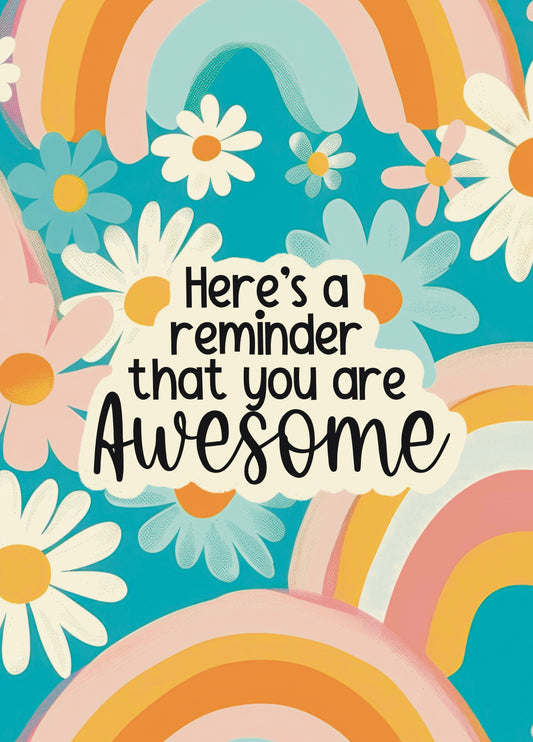 A Reminder You Are Awesome Card