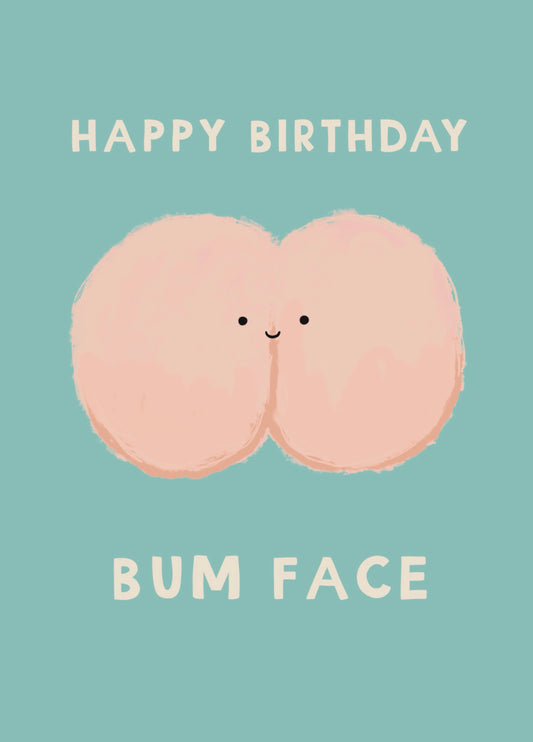 Happy Birthday Bumface Card