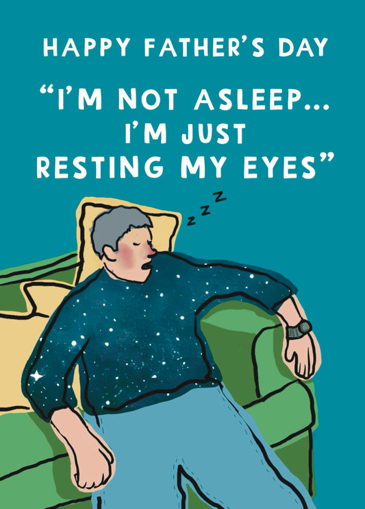 Dad Just Resting My Eyes Father's Day Card