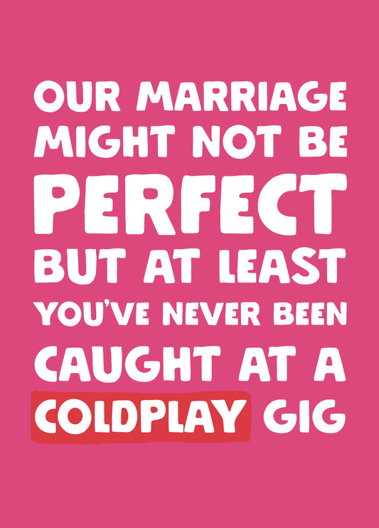 Funny Coldplay Cheaters Anniversary Card