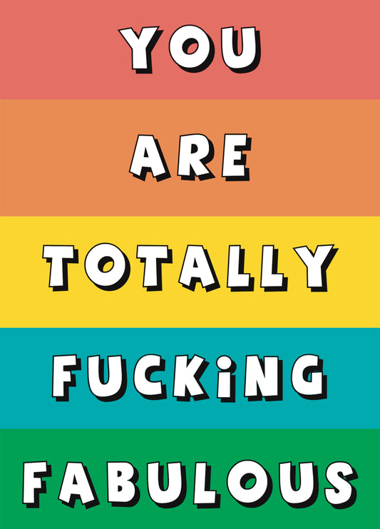 Totally Fucking Fabulous Card
