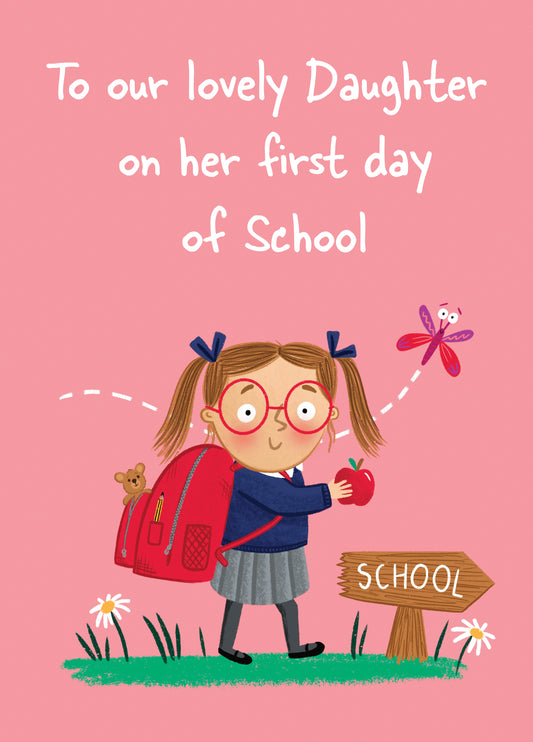 Daughter First Day Of School Card
