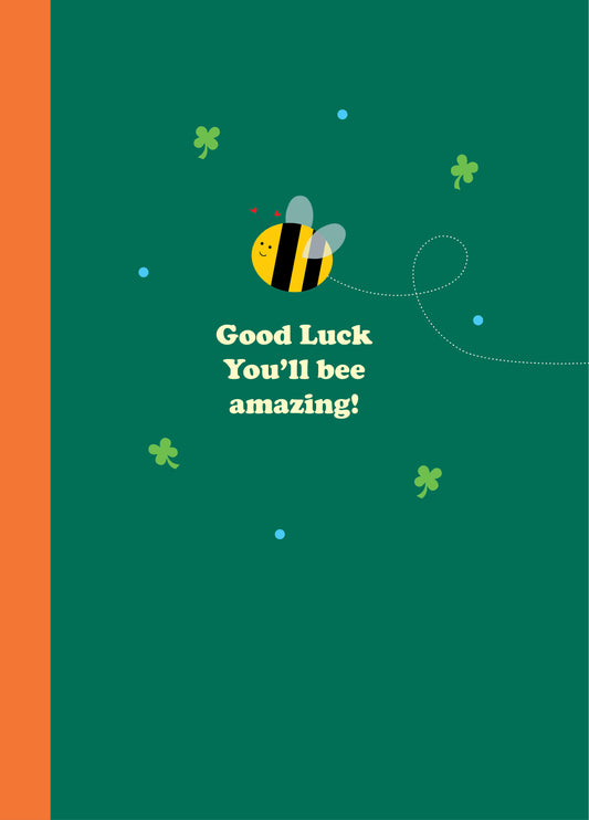 Good Luck - Bee Amazing!
