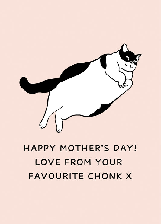 Mother's Day Card From The Chonky Cat