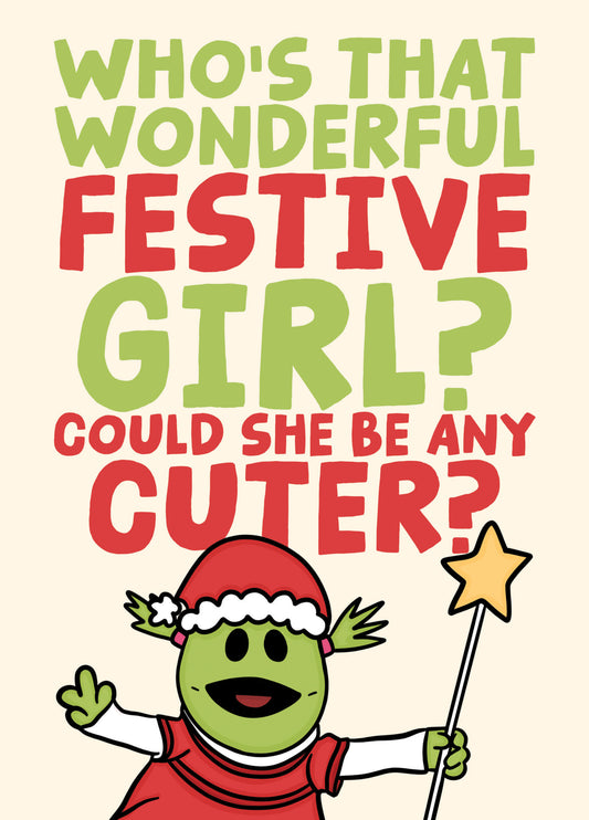 Who's That Wonderful Festive Girl? Nanalan Christmas Card