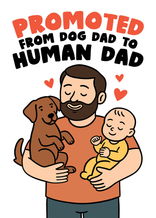 Promoted From Dog Dad To Human Dad Cute Father's Day Card 2