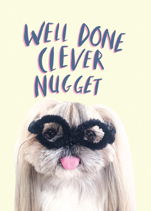 Well Done Clever Nugget! Card