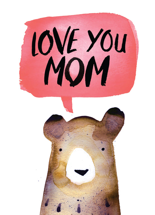 Love You Mom Card