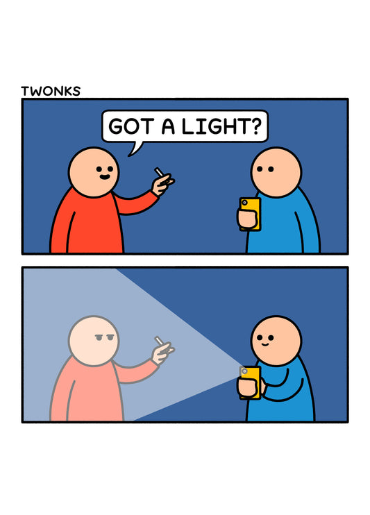Got A Light?