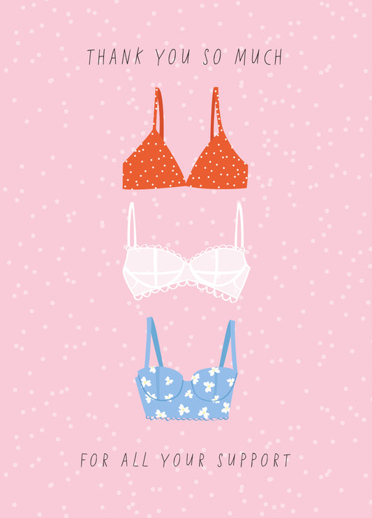 Thanks For All Your Support Card