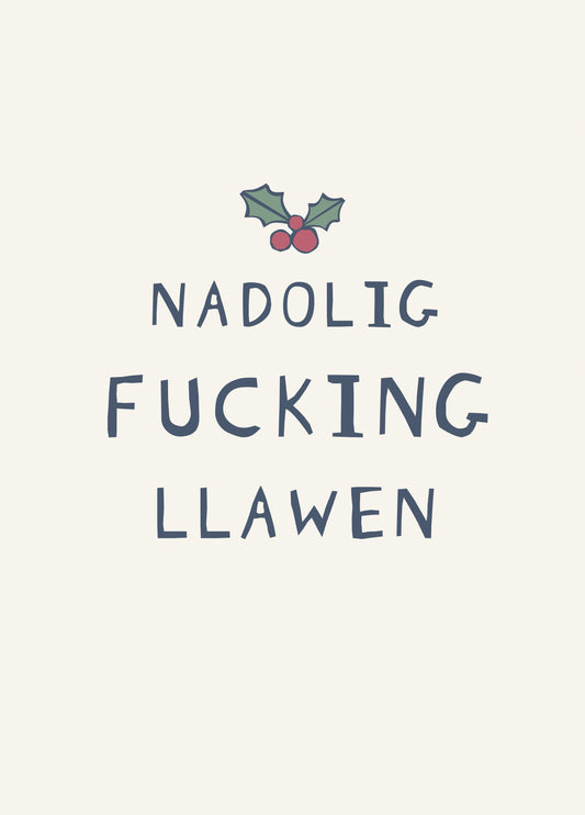 Nadolig Fucking Llawen Card