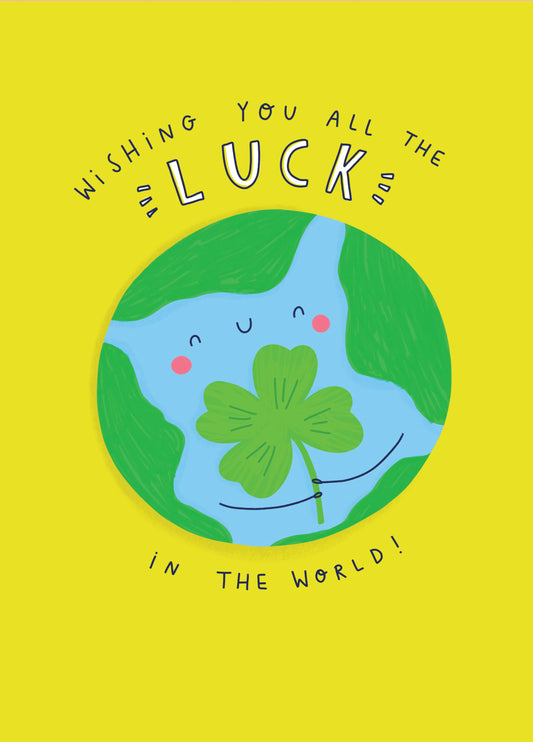 Wishing You All The Luck In The World! Card