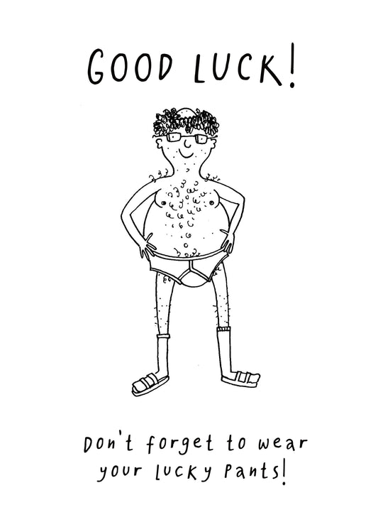 Good Luck Wear Your Lucky Pants Card