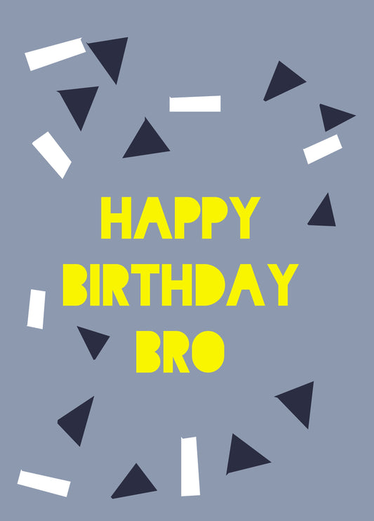 Happy Birthday Bro Card