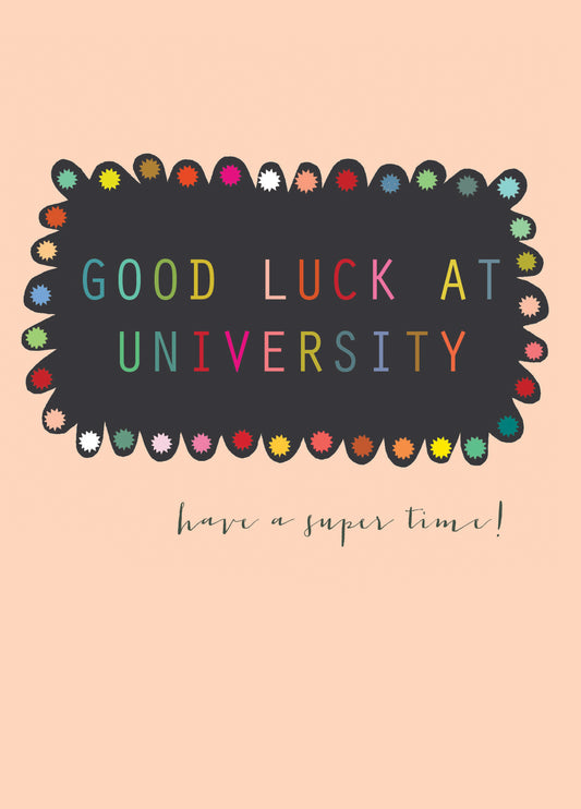 Good Luck At University