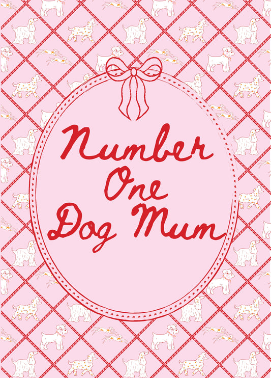 Number One Dog Mum | Mother's Day Card From The Dog