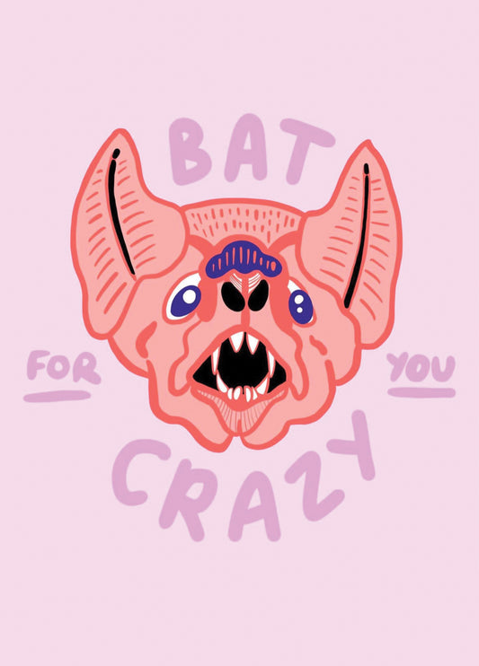 Bat Crazy For You Card