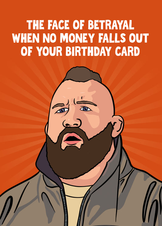 The Face Of Betrayal Funny Birthday Card – Joe Marler Traitors