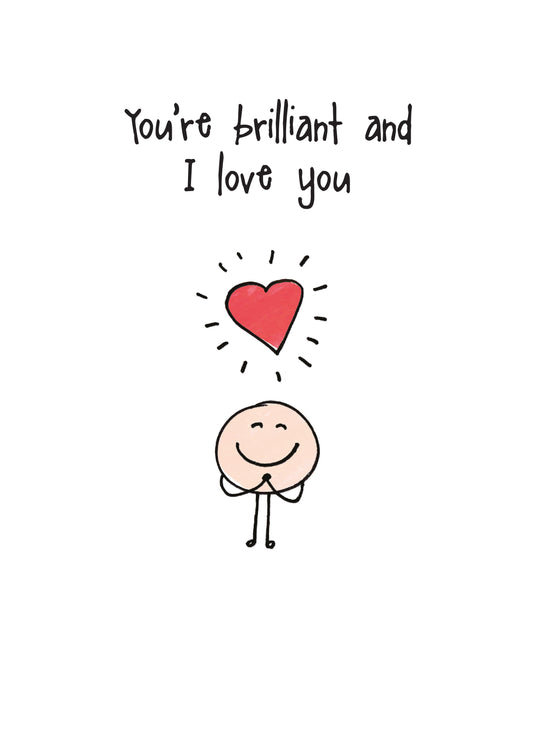 You're Brilliant Card