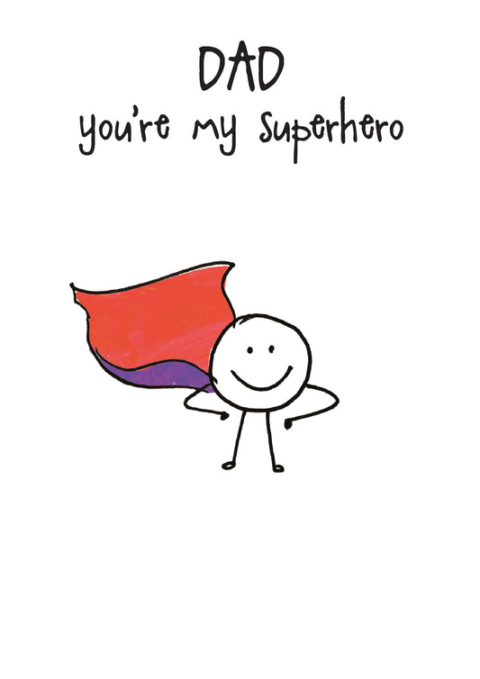 Dad You're My Superhero Card