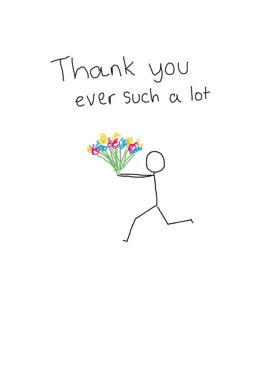 Thank You Ever Such A Lot Card