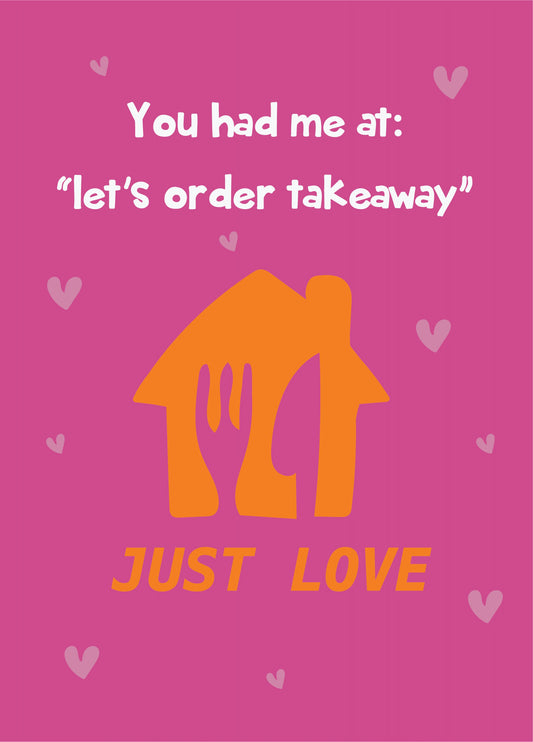 Let's Order Takeaway - Happy Valentine's Day