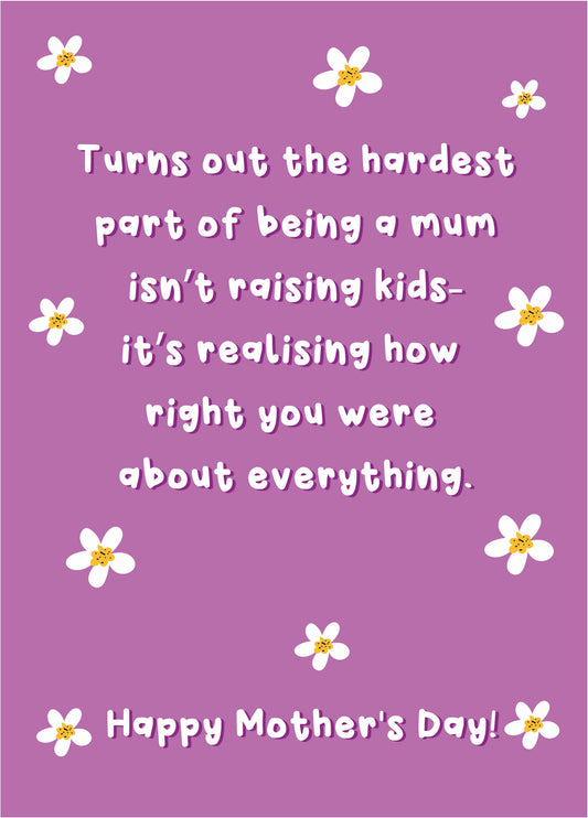 Hardest Part Of Being A Mum - Happy Mother's Day