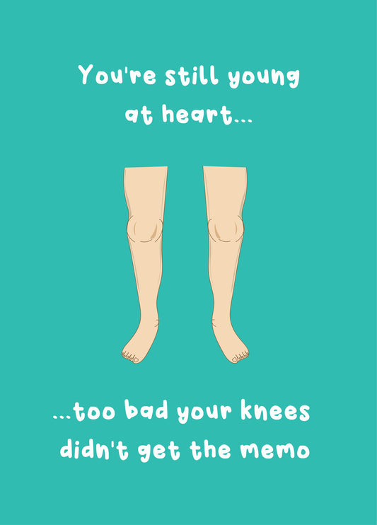 Young At Heart - Funny Birthday Card