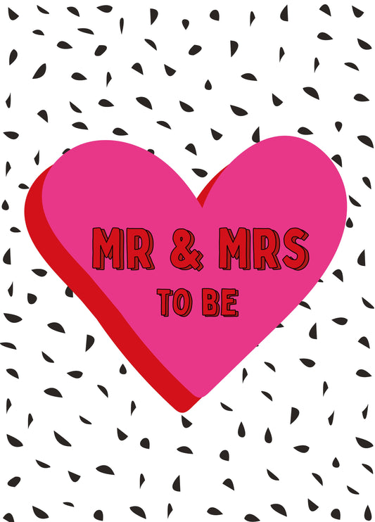Mr And Mrs To Be - Happy Engagement Card